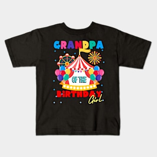 Circus Grandpa Of The Birthday Girl Carnival Party Kids T-Shirt